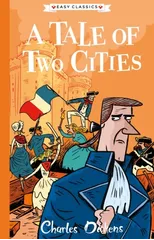 A Tale of Two Cities (Easy Classics)