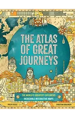 The Atlas of Great Journeys
