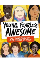 Young, Fearless, Awesome