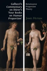 Gallucci's Commentary on Durer's 'Four Books on Human Proportion'