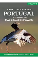 Where to Watch Birds in Portugal, the Azores & Madeira Archipelagos