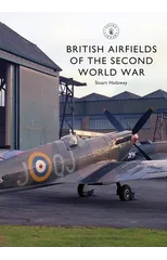 British Airfields of the Second World War