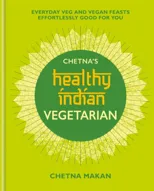 Chetna's Healthy Indian