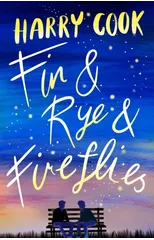 Fin & Rye & Fireflies