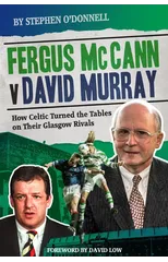 Fergus McCann Versus David Murray