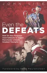 Even the Defeats