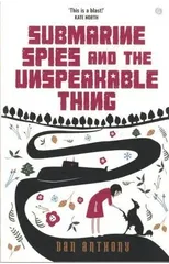 Submarine Spies and the Unspeakable Thing