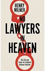 No Lawyers in Heaven