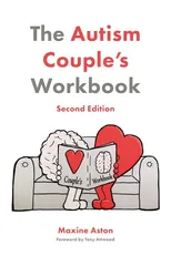 The Autism Couple's Workbook, Second Edition