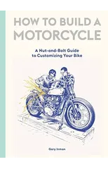 How to Build a Motorcycle
