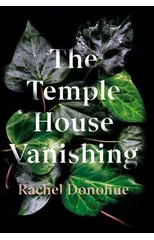 The Temple House Vanishing