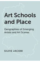 Art Schools and Place