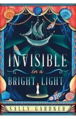 Invisible in a Bright Light