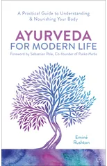 Ayurveda For Modern Life