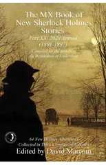 The MX Book of New Sherlock Holmes Stories Part XX