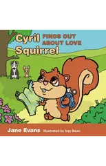 Cyril Squirrel Finds Out About Love