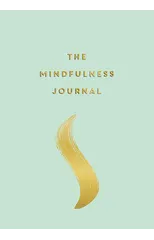 The Mindfulness Journal