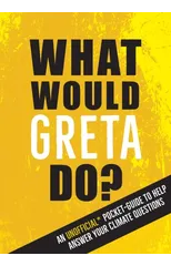 What Would Greta Do?