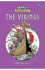 Deadly! Irish History - The Vikings