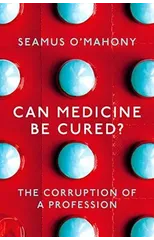 Can Medicine Be Cured?