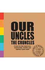 Our Uncles the Cruncles