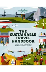 Lonely Planet The Sustainable Travel Handbook