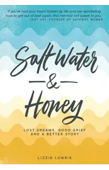 Salt Water and Honey