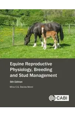 Equine Reproductive Physiology, Breeding and Stud Management
