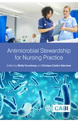 Antimicrobial Stewardship for Nursing Practice