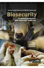 Biosecurity in Animal Production and Veterinary Medicine