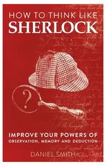 How to Think Like Sherlock