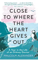 Close to Where the Heart Gives Out