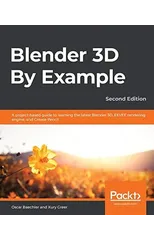 Blender 3D By Example