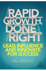 Rapid Growth, Done Right