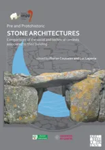 Pre and Protohistoric Stone Architectures