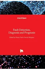 Fault Detection, Diagnosis and Prognosis