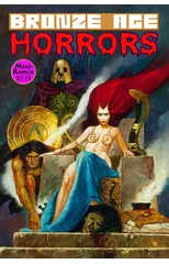 Bronze Age Horrors
