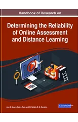 Handbook of Research on Determining the Reliability of Online Assessment and Distance Learning