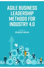 Agile Business Leadership Methods for Industry 4.0