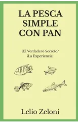 La Pesca Simple con Pan
