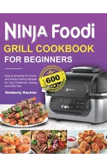 Ninja Foodi Grill Cookbook for Beginners