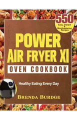 Power Air Fryer Xl Oven Cookbook