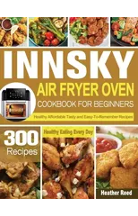 Innsky Air Fryer Oven Cookbook for Beginners