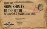 From Bedales to the Boche