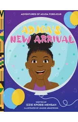 Adjoa's New Arrival