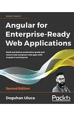Angular 8 for Enterprise-Ready Web Applications -