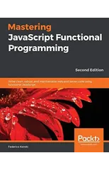 Mastering JavaScript Functional Programming