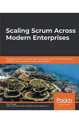 Scaling Scrum Across Modern Enterprises