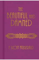 The Beautiful and Damned