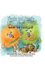 Fizzle and Fuzz's First Christmas